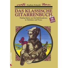 Stephan Schmidt - Das klassische Gitarrenbuch